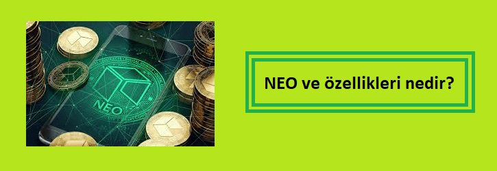 neo nedir özellikleri nelerdir