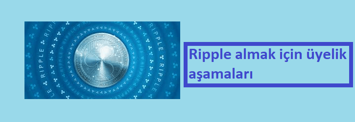 ripple nasıl alınır