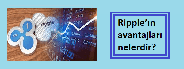 ripple'ın avantajları