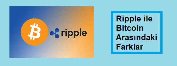 ripple bitcoin farkı nedir